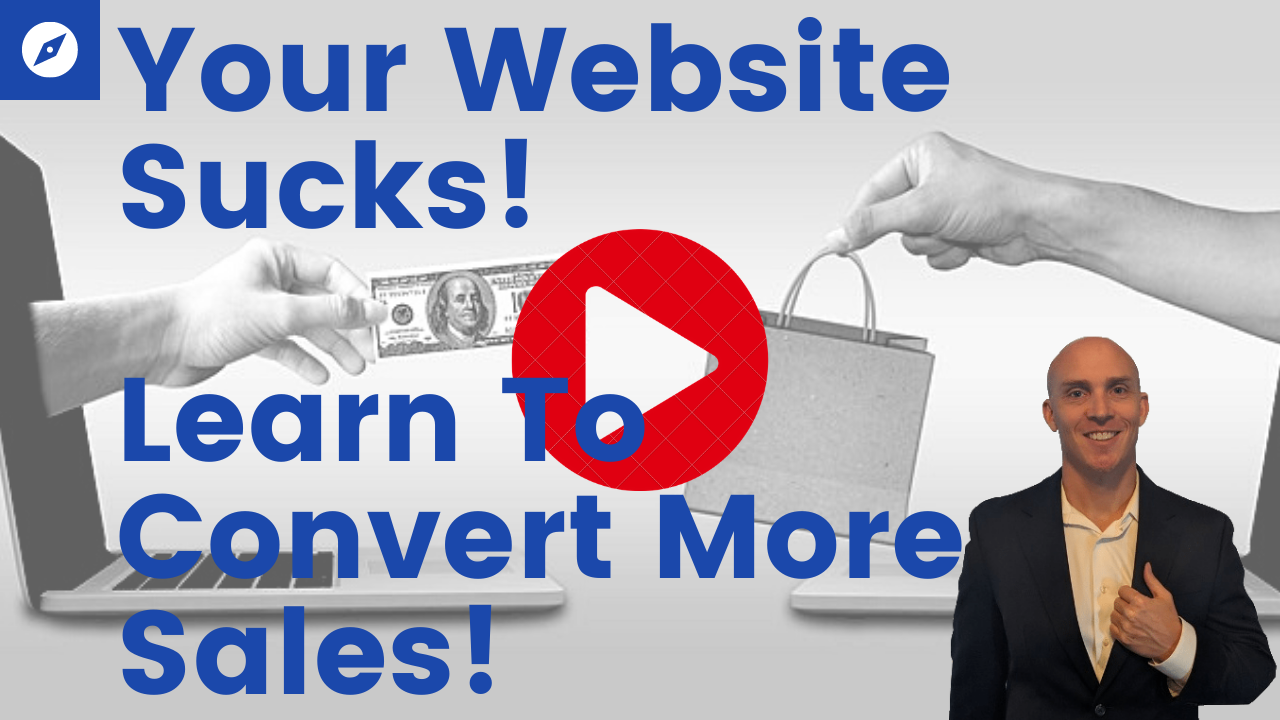 your website sucks - Learn how to convert sales