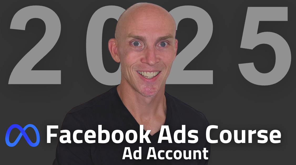 Facebook Ad Mastery 2025 Course